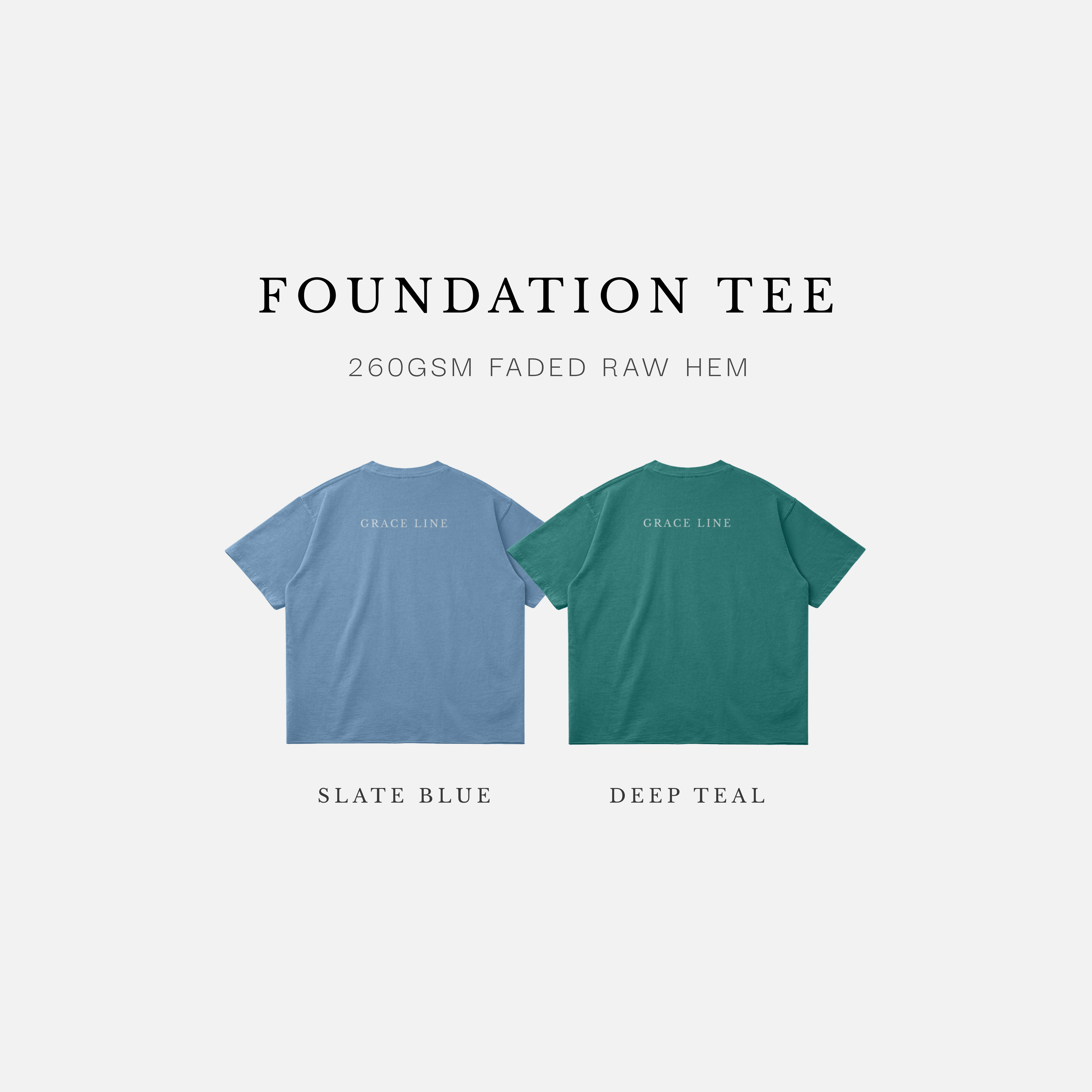 Foundation Tee —  260gsm Faded Raw Hem